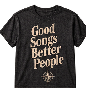 Good Songs / Better People Tee